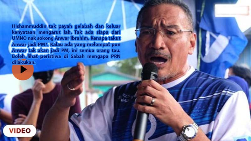 Hisham: Umno perlu waspada, sedar bahaya sokong Anwar