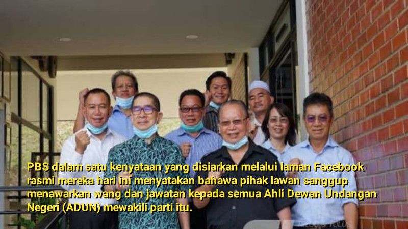 #PRNSabah: PBS dakwa dihubungi lawan, ditawarkan wang dan jawatan
